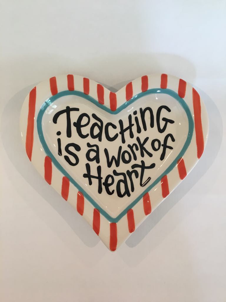 teaching is a work of heart ceramic dish