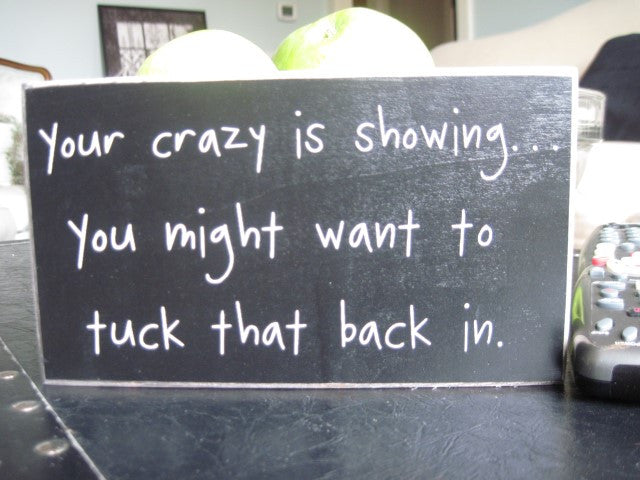 crazy is showing