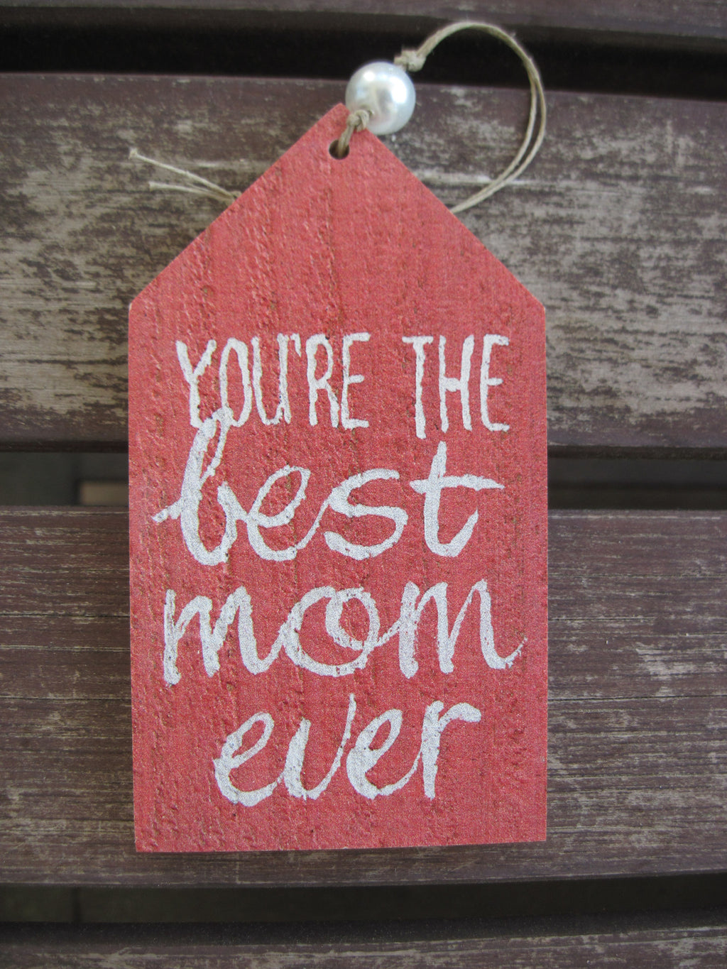 wood gift tag- best mom ever