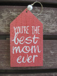 wood gift tag- best mom ever