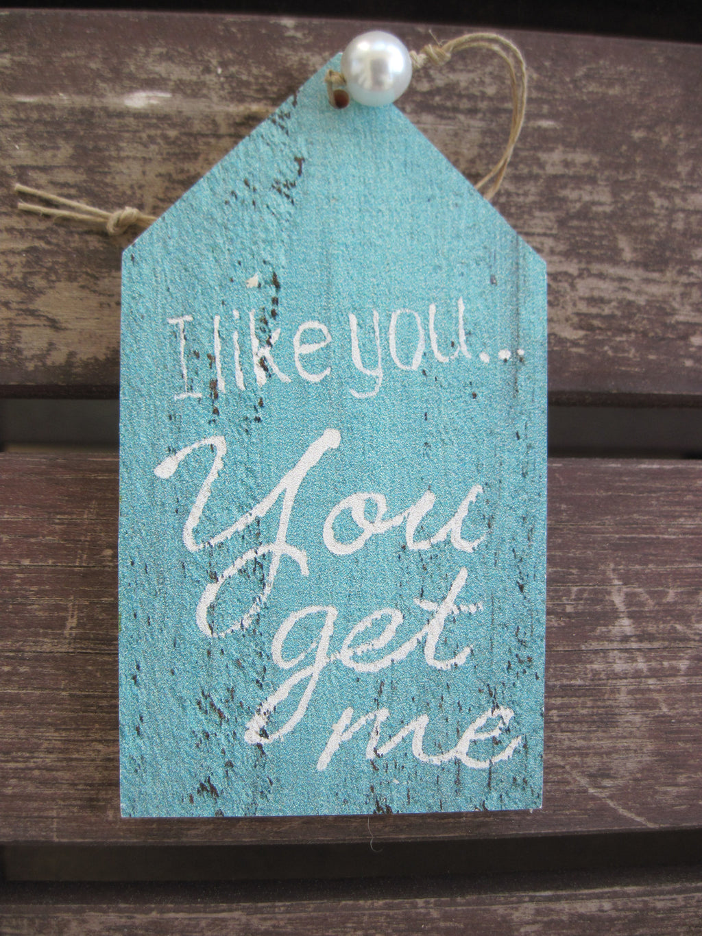 wood gift tag- i like you