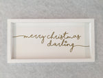 merry Christmas darling sign
