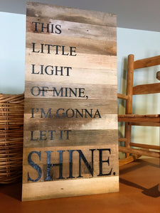 this little light of mine sign