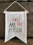 you are my person small banner