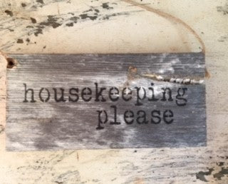 housekeeping please